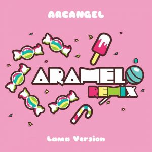 Arcangel – Caramelo (Lama Version)